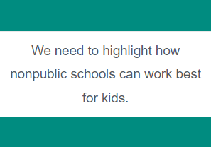 We need to highlight how nonpublic schools can work best for kids.